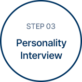 step 03 Personality Interview